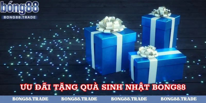 Ưu đãi quà tặng sinh nhật