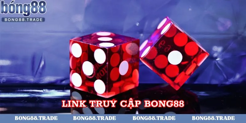 Link truy cập Bong88 cực kỳ đơn giản và dễ dàng